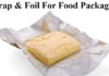Wrap & Foil Sector Making Its Impact On Food Packaging
