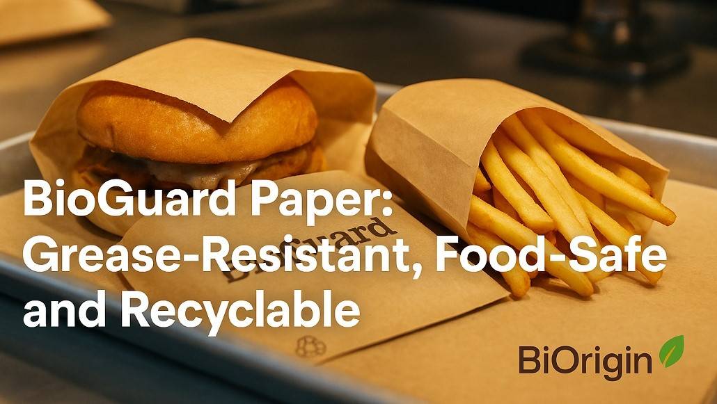 BiOrigin Launches BioGuard Paper for Foodservice Packaging